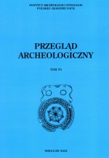 Przegląd Archeologiczny 70/2022