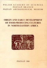 Origin and Early Development od Food-Producing Cultures In North-Eastern Africa