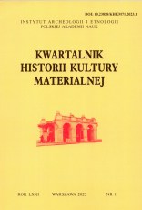 Kwartalnik Historii Kultury Materialnej 71/1 2023