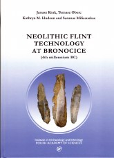 Neolithic Flint Technology at Bronocice ( 4th millennium BC)