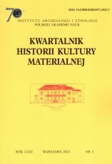 Kwartalnik Historii Kultury Materialnej 71/3 2023