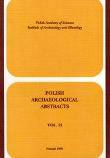 Polish Archaeological Abstracts vol.21/1996
